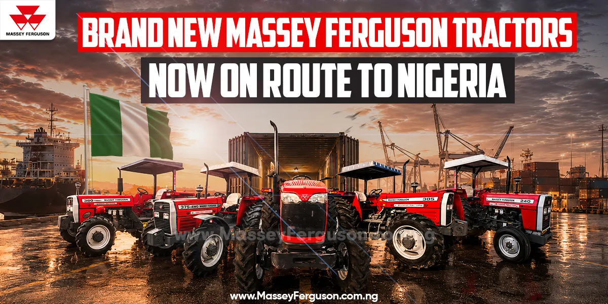 Brand New Massey Ferguson Tractors Now on Route to Nigeria